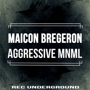 Aggressive Mnml (Original Mix)