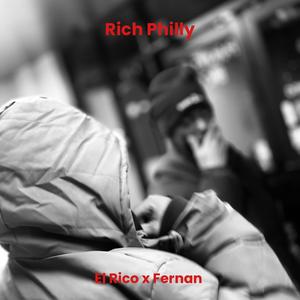 Rich Philly (Explicit)