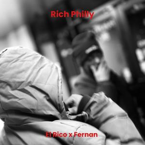 Rich Philly (feat. Fernan) (Explicit)