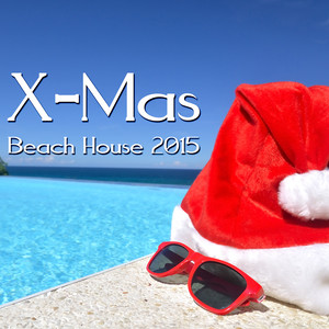 X-Mas Beach House 2015