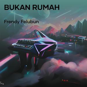 Bukan Rumah (Remastered 2022)