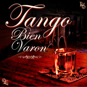 Tangos Bien Varón