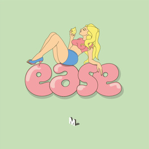 Ease (Explicit)