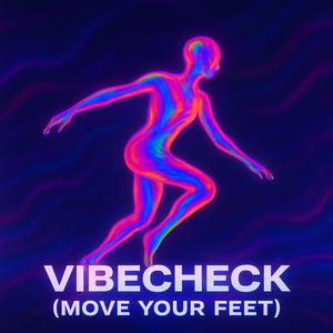 vibe check (move your feet) (Alt Version)