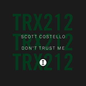 Don’t Trust Me