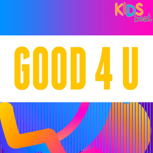 Kids Beat - Good 4 U