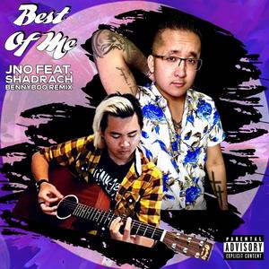 Best Of Me (feat. Shadrach Bennyboo) [Remix]