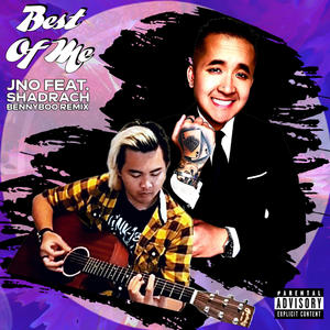 Best Of Me (feat. Shadrach Bennyboo) (Remix|Explicit)