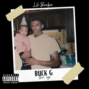 Buck G (The EP) [Explicit]