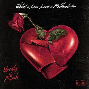 Unruly Risk(feat. Lexo Laze & FligtRisk)