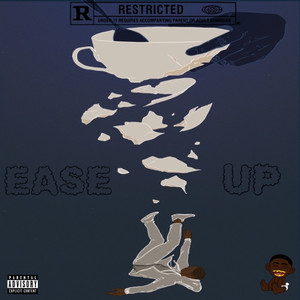 Ease Up (Explicit)