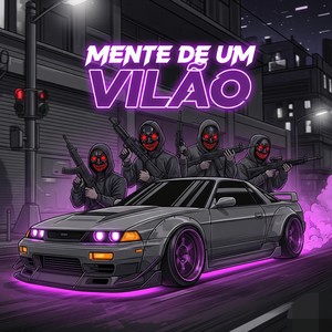 Mente de um Vilão Slowed