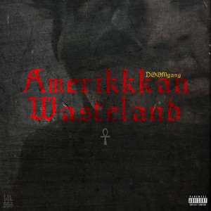 Amerikkkan Wasteland (Explicit)