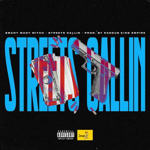 Streets Callin (Explicit)