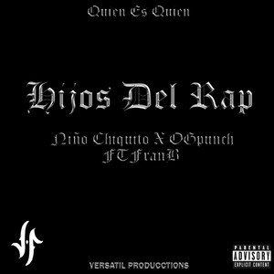 Hijos del Rap(feat. Fran B) (Explicit)