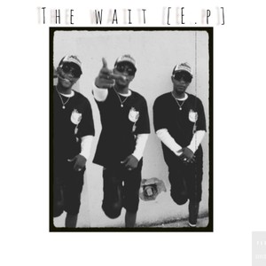 The Wait Ep (Explicit)