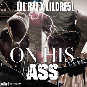 On His Ass (Explicit)