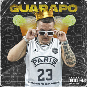 El Rey del Guarapo (Explicit)