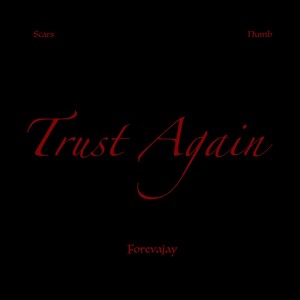 Trust Again