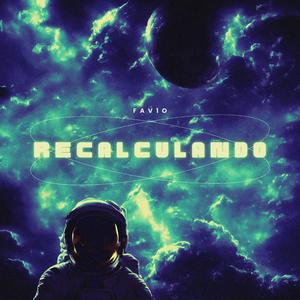 RECALCULANDO (Explicit)