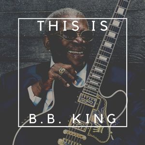 This Is B.b. King