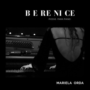 Berenice: Piezas para Piano