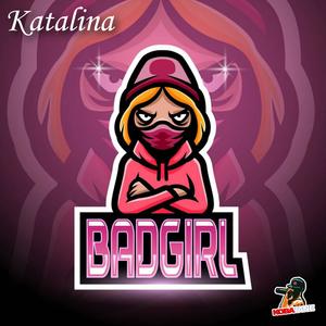 BAD GIRL (feat. KATALINA)