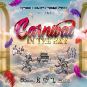 Carnival In The Sky (feat. Kimmy & Young Lyrics)