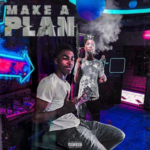 Make a Plan (feat. Nem Clark)