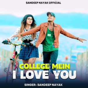 College Mein I Love You