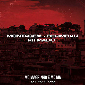 Montagem - Berimbau Ritmado (Explicit)