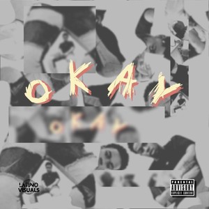 Okay (Explicit)