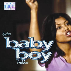 Baby Boy (feat. Pre$$ure) (Explicit)