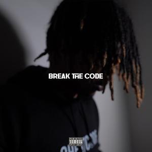 Break The Code (Explicit)