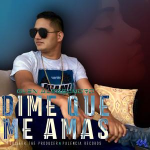 Dime Que Me Amas
