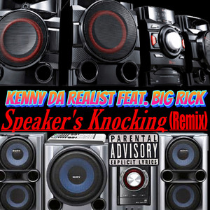 Speakers Knocking (Remix) [Explicit]