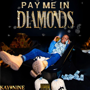 Pay Me in Diamonds (Explicit)