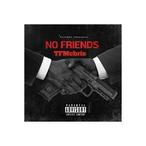No friends (Explicit)