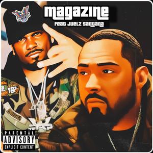 Magazine (feat. Juelz Santana) [Explicit]