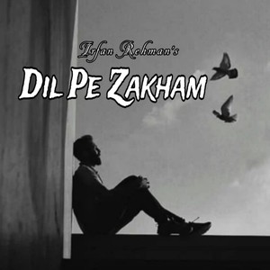 Dil Pe Zakham