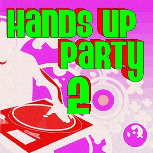 Hands Up Party 2