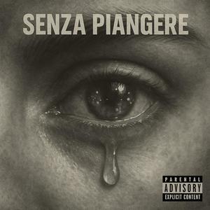 senza piangere (Explicit)