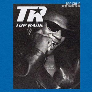 TOP RANK (feat. 3wayslim) (Explicit)