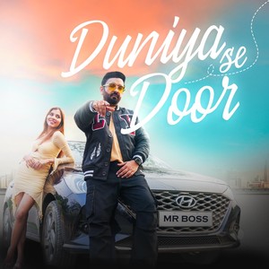 Duniya Se Door
