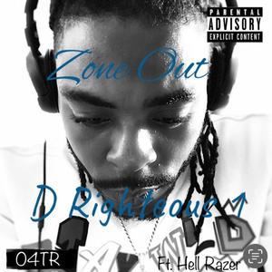 Zone Out (feat. Hell Razer) (Explicit)