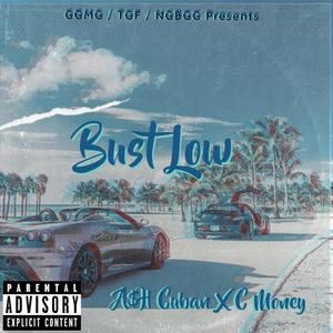 Bust Low (Explicit)