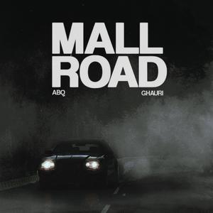 Mall Road (feat. ABQ)