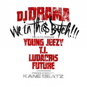 We In This B**ch