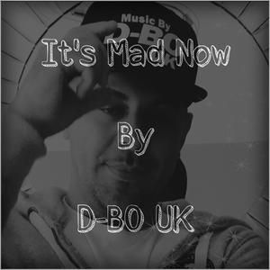 It's Mad Now (Explicit)