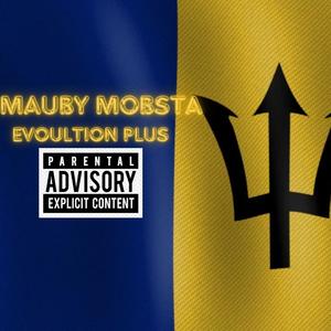 Evolution Plus (feat. Mauby Mobsta) (Explicit)